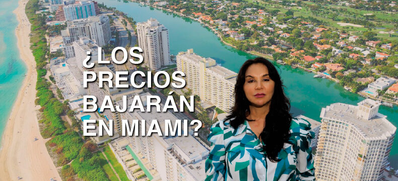 ¿Los precios de los inmuebles en Miami bajarán?