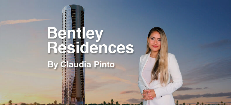 Bentley Residences Sunny Isles, de Claudia Pinto