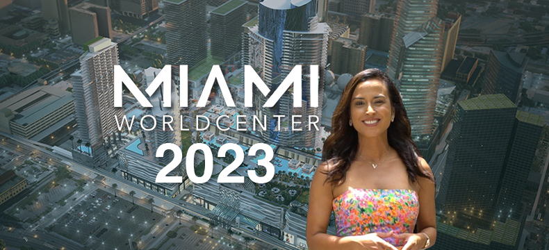 Atualização 2023 do Miami World Center, apresentada por Vanessa Grisalez