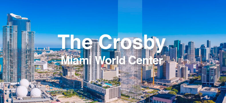 The Crosby Miami World Center is coming to Downtown Miami
